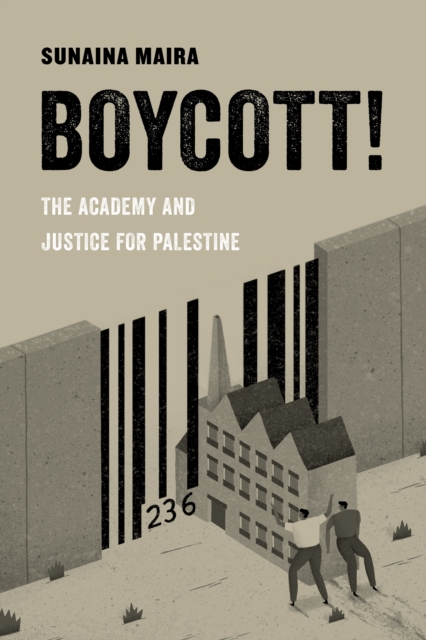 Boycott! : The Academy and Justice for Palestine, EPUB eBook