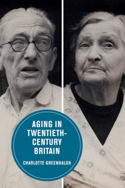 Aging in Twentieth-Century Britain, EPUB eBook