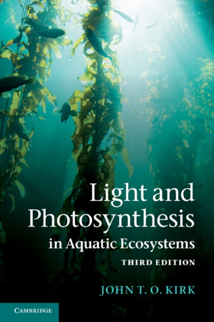 Light and Photosynthesis in Aquatic Ecosystems, Paperback / softback Book