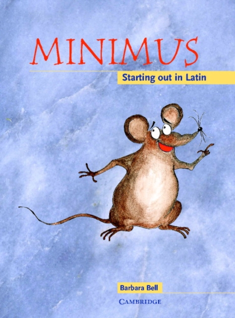 Minimus Pupil's Book : Starting out in Latin, Paperback / softback Book