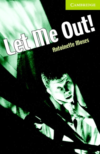 Let Me Out! Starter/Beginner, Paperback / softback Book