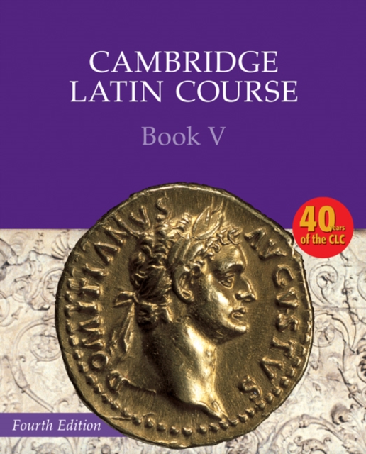 Cambridge Latin Course Book 5 Student's Book 4th Edition, Paperback / softback Book