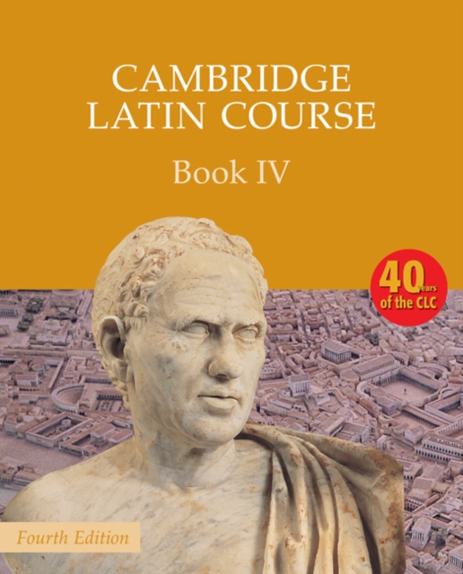 Cambridge Latin Course Book 4 Student's Book 4th Edition, Paperback / softback Book