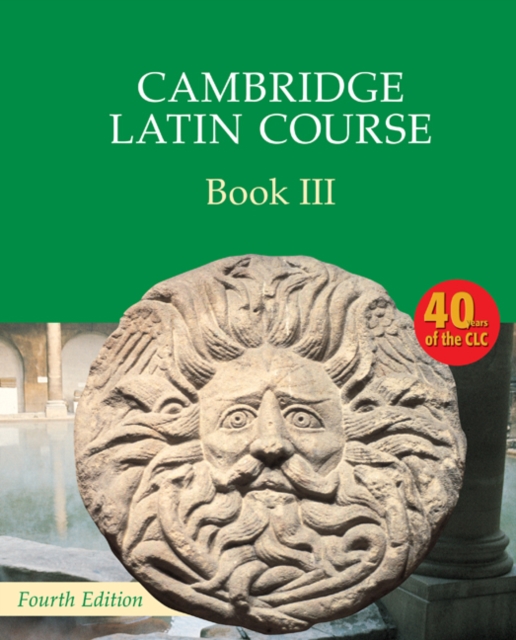 Cambridge Latin Course Book 3 Student's Book 4th Edition, Paperback / softback Book