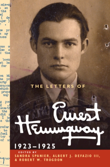 The Letters of Ernest Hemingway: Volume 2, 1923-1925, Hardback Book