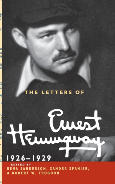 The Letters of Ernest Hemingway: Volume 3, 1926-1929, Hardback Book