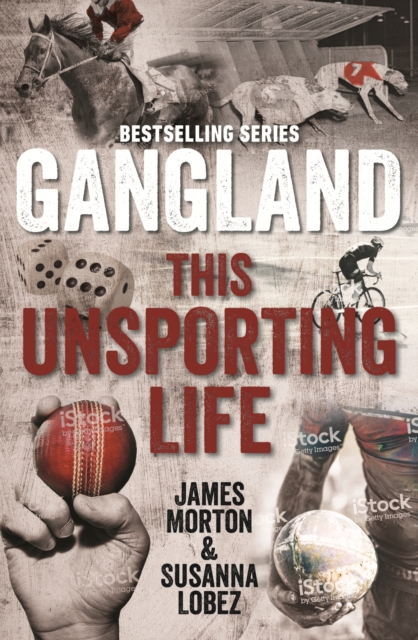 Gangland This Unsporting Life, Paperback / softback Book