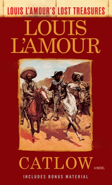 Catlow (Louis L'Amour's Lost Treasures), EPUB eBook