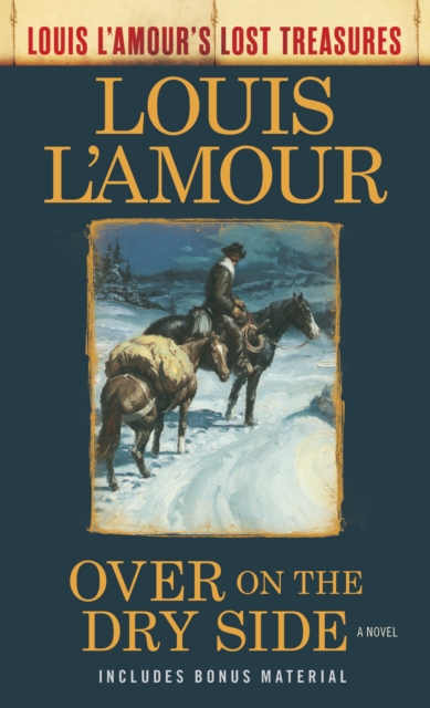 Over on the Dry Side (Louis L'Amour's Lost Treasures), EPUB eBook