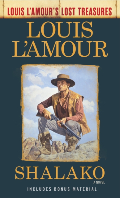 Shalako (Louis L'Amour's Lost Treasures), EPUB eBook