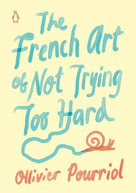 French Art of Not Trying Too Hard, EPUB eBook