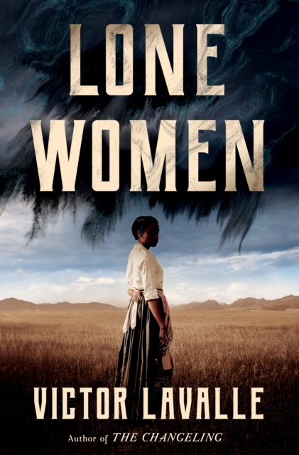 Lone Women : A Novel, Hardback Book