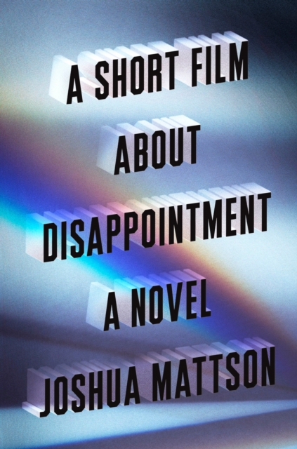 Short Film About Disappointment, EPUB eBook