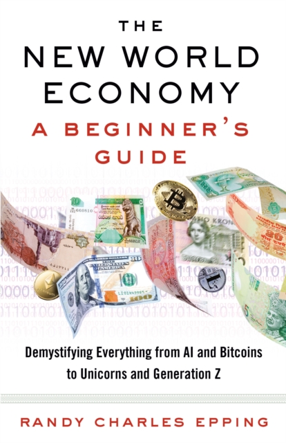 New World Economy: A Beginner's Guide, Paperback / softback Book