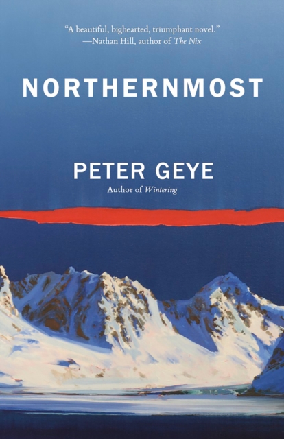 Northernmost : A Novel, Paperback / softback Book