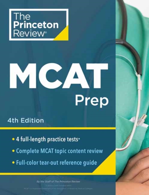 Princeton Review MCAT Prep : 4 Practice Tests + Complete Content Coverage, Paperback / softback Book