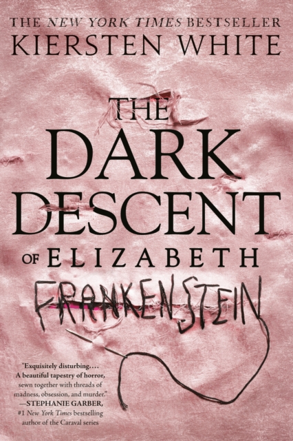 The Dark Descent of Elizabeth Frankenstein, Paperback / softback Book