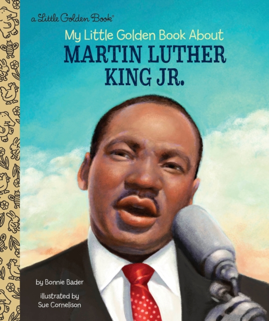 My Little Golden Book About Martin Luther King Jr., Hardback Book
