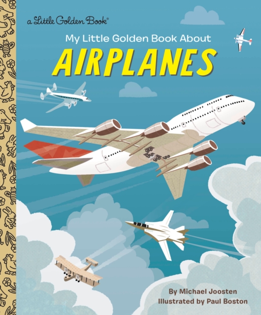 My Little Golden Book About Airplanes, Hardback Book