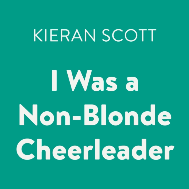 I Was a Non-Blonde Cheerleader, eAudiobook MP3 eaudioBook