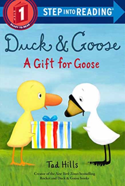Duck and Goose, A Gift for Goose, Paperback / softback Book