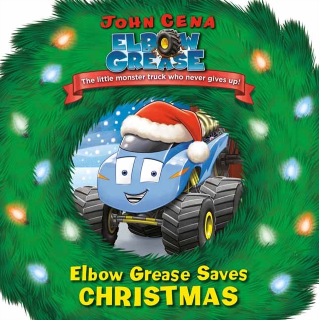 Elbow Grease Saves Christmas, Board book Book