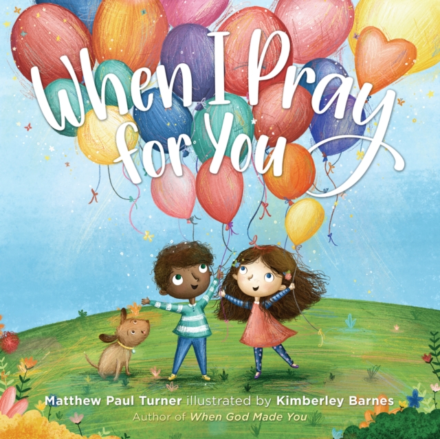When I Pray for You, Hardback Book