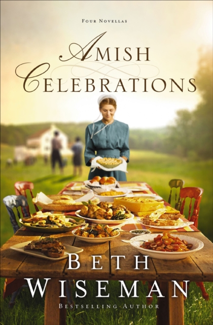 Amish Celebrations : Four Novellas, EPUB eBook