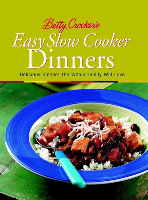 Betty Crocker's Easy Slow Cooker Dinners, EPUB eBook
