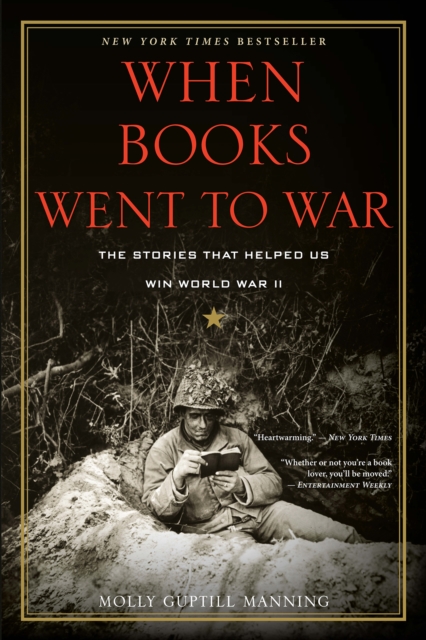 When Books Went to War : The Stories that Helped Us Win World War II, EPUB eBook