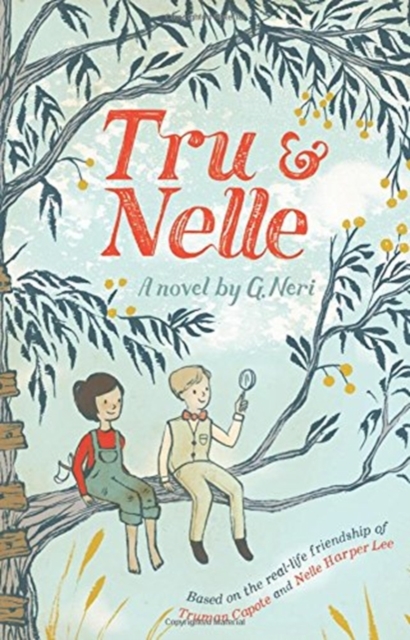 Tru & Nelle, Hardback Book