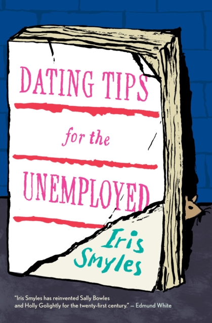 Dating Tips for the Unemployed, EPUB eBook