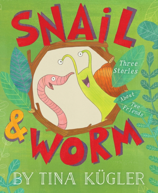 Snail & Worm : Three Stories About Two Friends, EPUB eBook