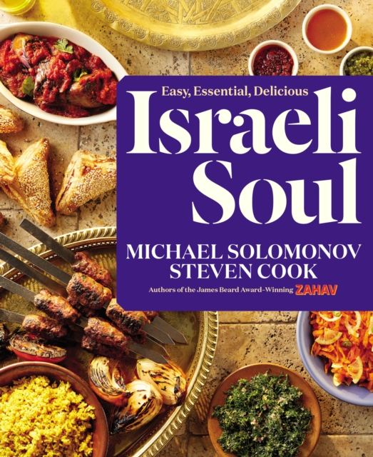 Israeli Soul : Easy, Essential, Delicious, EPUB eBook