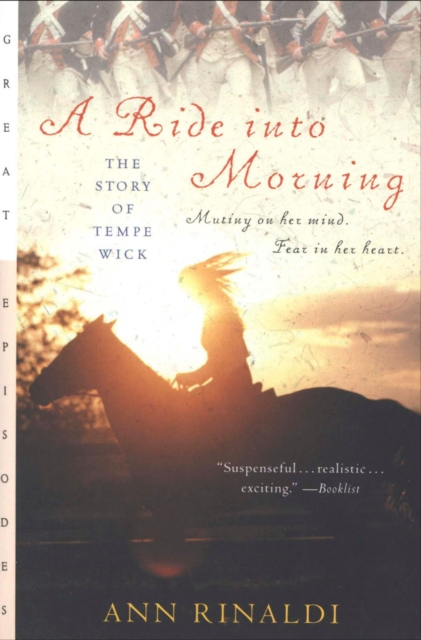 A Ride into Morning : The Story of Tempe Wick, EPUB eBook