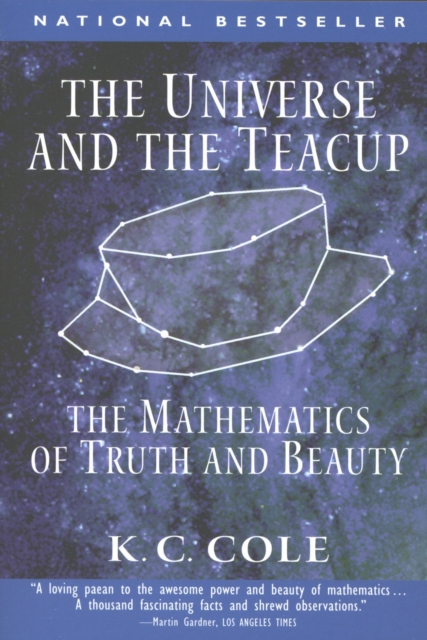 The Universe and the Teacup : The Mathematics of Truth and Beauty, EPUB eBook