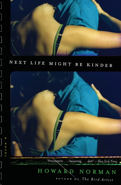 Next Life Might Be Kinder : A Novel, EPUB eBook