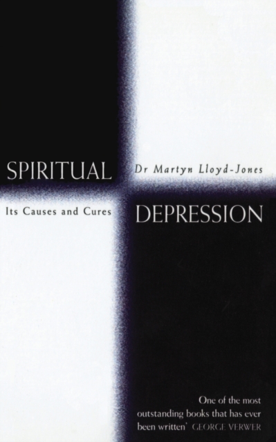 Spiritual Depression : Its Causes and Cures, Paperback / softback Book