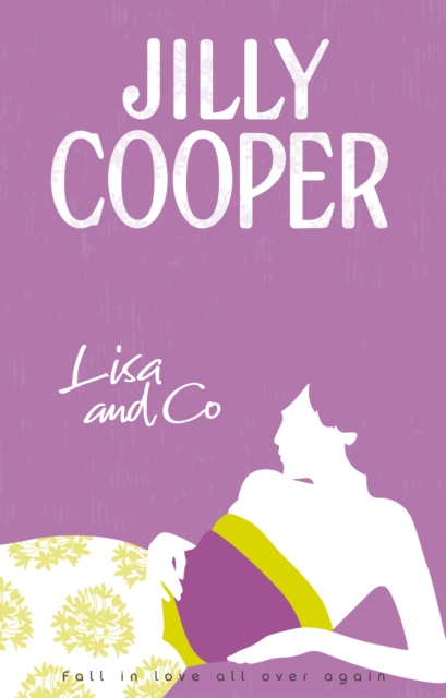 Lisa and Co : a witty and whimsical collection of short stories from the inimitable multimillion-copy bestselling Jilly Cooper, Paperback / softback Book