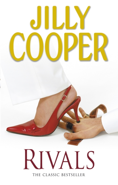 Rivals : The drama-packed sequel from Jilly Cooper, Sunday Times bestselling author of Riders, Paperback / softback Book