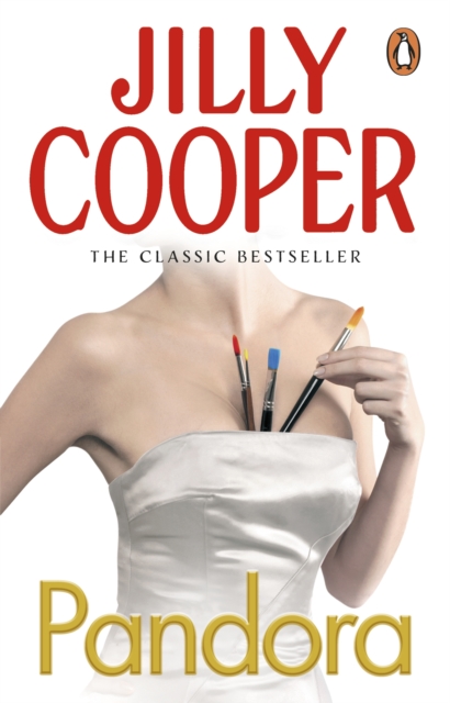 Pandora : A masterpiece of romance and drama from the No.1 Sunday Times bestseller Jilly Cooper, Paperback / softback Book