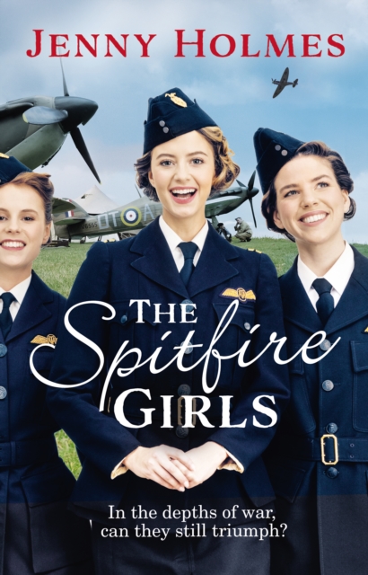 The Spitfire Girls : (The Spitfire Girls Book 1), Paperback / softback Book