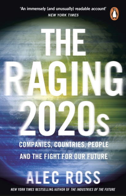 Alec　Our　The　for　Fight　the　Raging　2020s　and　People　Countries,　Companies,　Future:　Telegraph　Ross:　9780552178709:　bookshop