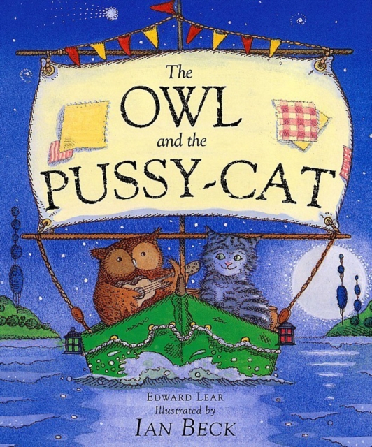 The Owl And The Pussycat, Paperback / softback Book