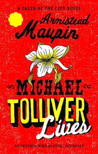 Michael Tolliver Lives : Tales of the City 7, Paperback / softback Book