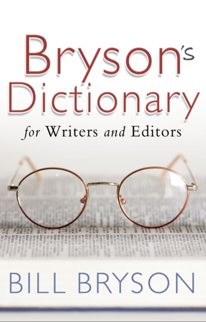 Bryson's Dictionary: for Writers and Editors, Paperback / softback Book