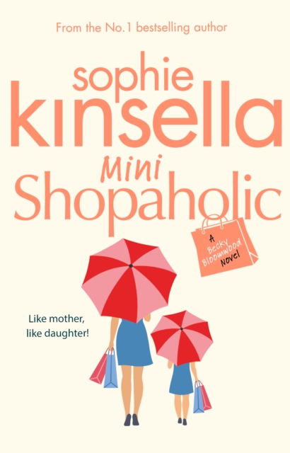 Mini Shopaholic : (Shopaholic Book 6), Paperback / softback Book