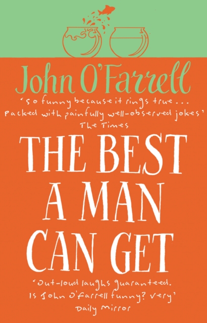 The Best A Man Can Get, Paperback / softback Book