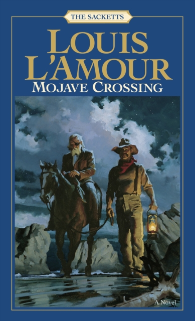 Mojave Crossing: The Sacketts : A Novel, Paperback / softback Book