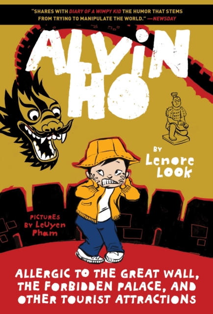 Alvin Ho: Allergic to the Great Wall, the Forbidden Palace, and Other Tourist Attractions, Paperback / softback Book